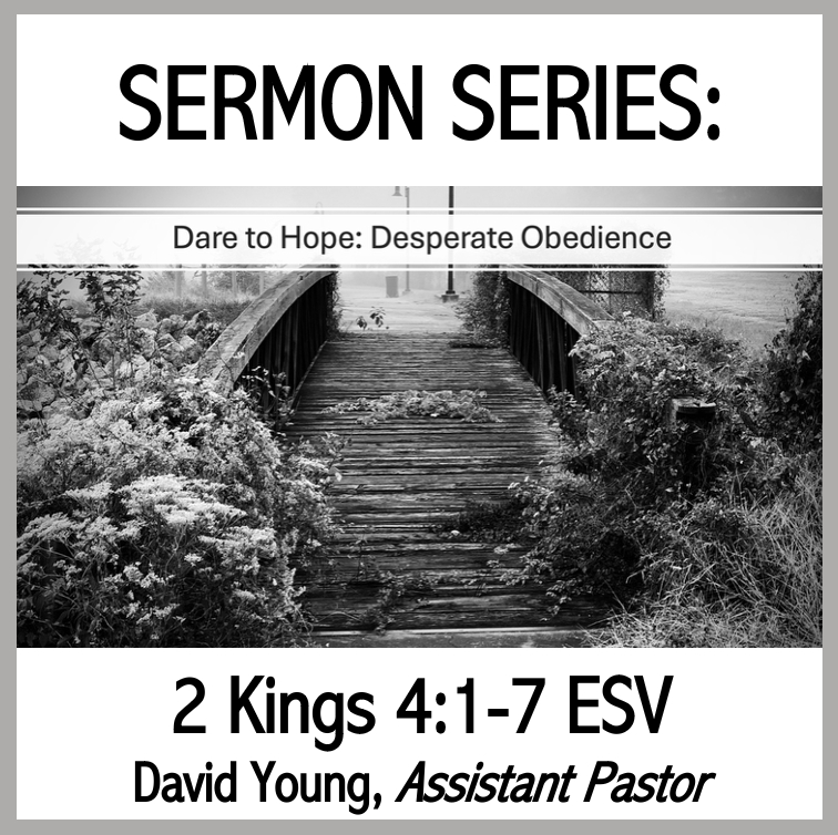 2 Kings 4:1-7 – Extravagant Grace of God